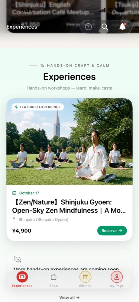 Hands-on experiences in the app, with a morning Zen session in Shinjuku Gyoen